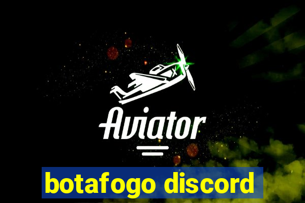 botafogo discord